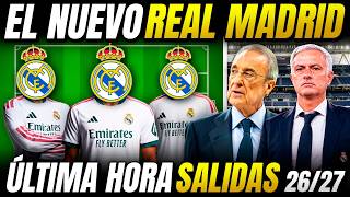 LAS SALIDAS de ÚLTIMA HORA del NUEVO REAL MADRID de MOURINHO 26/27 | ¿QUIENES SON?