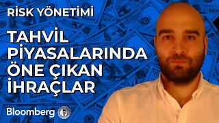 Risk Yönetimi - Tahvil Piyasalarında Öne Çıkan İhraçlar | 5 Eylül 2025