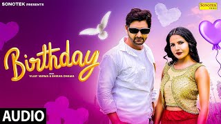 Birthday (Audio) Vijay Varma | Shikha Dhama | New Haryanvi Song 2025 | Sonotek Records