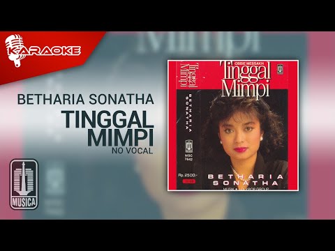 Betharia Sonatha – Tinggal Mimpi (Official Karaoke Video) | No Vocal – Male Version