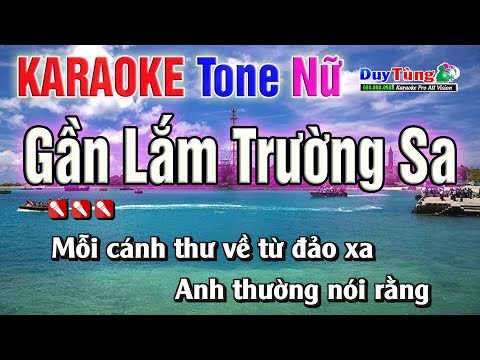 Karaoke || Gần Lắm Trường Sa – Tone Nữ || Nhạc Sống Duy Tùng