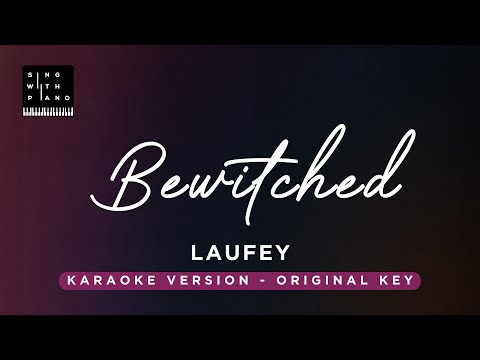 Bewitched – Laufey (Original Key Karaoke) – Piano Instrumental Cover with Lyrics