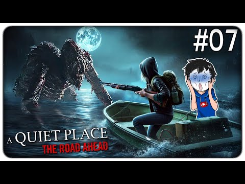 FUGGIAMO CON UNA BARCA MA I M0STRI SONO OVUNQUE (fine) | A Quiet Place: The Road Ahead - ep.07