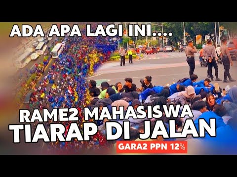 GARA2 PPN 12% ‼️ RAME2 MAHASISWA TIARAP DI JALAN