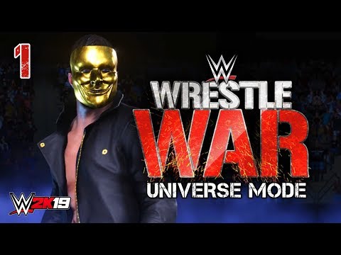 WWE 2K19 Universe Mode - Ep 1 - WELCOME TO WRESTLE WAR!!
