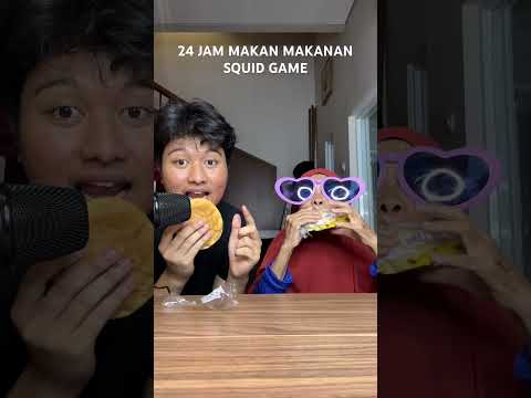 24 jam makan makanan squid game🥰🔼⏺️⏹️