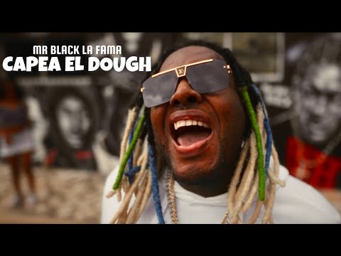 MR BLACK LA FAMA - CAPEA EL DOUGH 2K24 (VIDEO OFFICIAL)