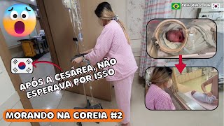 MORANDO NA COREIA #2 I Me Traumatizei com o Pós-Parto (Cesária) | Reação do Meu Marido Coreano