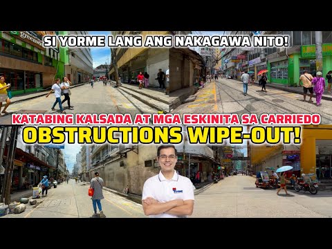 KATABING KALSADA AT MGA ESKINITA SA CARRIEDO OBSTRUCTIONS WIPE-OUT!