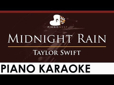 Taylor Swift – Midnight Rain – HIGHER Key (Piano Karaoke Instrumental)