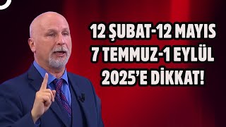 2025'e dikkat! Öner Döşer tek tek tarih verdi!