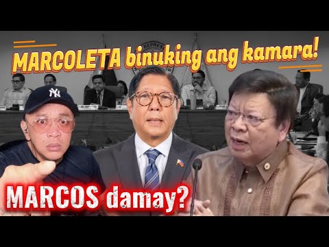 MARCOLETA binuking ang kamara! MARCOS damay?