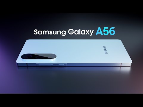 Samsung Galaxy A56 Trailer Concept Design 2025 Official Introduction !