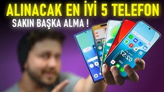 Bence Alınacak En İyi 5 TELEFON (EYLÜL 2025) - İZLEMEDEN ALMA !