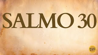 Oração da Noite com o Salmo 30 - Ele transforma o choro em alegria