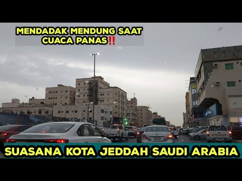 CUACA PANAS DIARAB TIBA TIBA DATANG MENDUNG DAN HUJAN #tkiarabsaudi