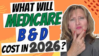 What will Medicare Part B & C cost in 2026?