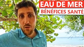 💧 Eau de mer : les GRANDS bénéfices à en boire et s'y baigner [Quinton]