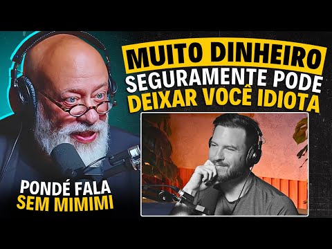O que NINGUÉM te CONTA sobre DINHEIRO e FELICIDADE | Pondé e Primo Rico debatem