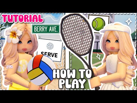 HOW TO **PLAY VOLLEYBALL & TENNIS** NEW UPDATE 47 BERRY AVENUE 🏐🎾
