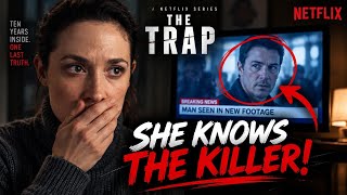 The Trap Official Trailer 2026 | Netflix | Release Date