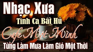 Tình Khúc Bất Hủ – Nghe Là Thấm Từng Lời - Bài Tình Ca Bất Hủ Còn Mãi Theo Thời Gian