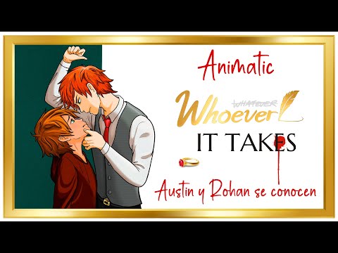 Boys love ANIMATIC - Whoever It Takes | SERIE en Español Latino | LumyOhChannel