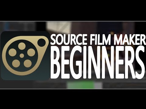 source filmmaker for beginners