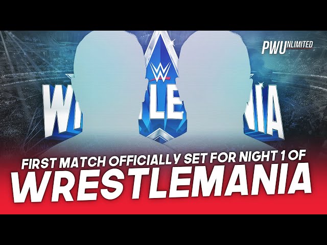 First Match Officially Set For Night One Of WrestleMania 38