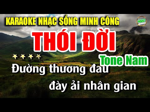 Karaoke THÓI ĐỜI Nhạc Trữ Tình Tone Nam Dễ Hát | Nhạc Xưa BOLERO Tuyển Chọn | Nhạc Sống Minh Công