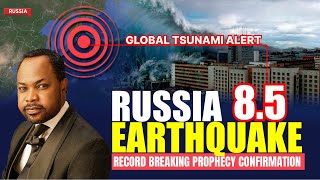Global Tsunami Alert as Russia Quakes at 8.8: What I saw 6 months Earlier | Prophet Isaiah Macwealth