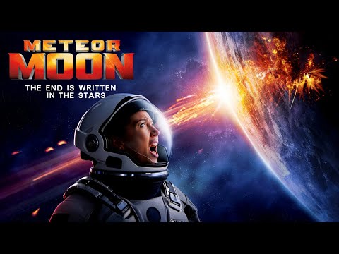Meteor Moon | The End is Written in the Stars... | FULL Action Thriller Disaster Movie | Asylum Film