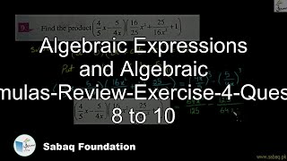 Algebraic Expressions and Algebraic Formulas-Review-Exercise-4-Question 8 to 10