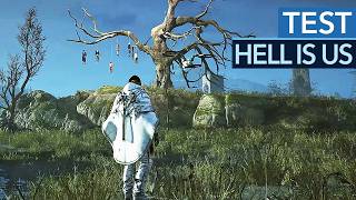 Hell is Us hält euch nicht für blöd... aber es wird euch vielleicht erschüttern! - Test / Review