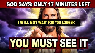 🔴 "FINAL CALL FROM GOD: Only Minutes Left – Watch Before It’s Too Late!" | God Message Today |