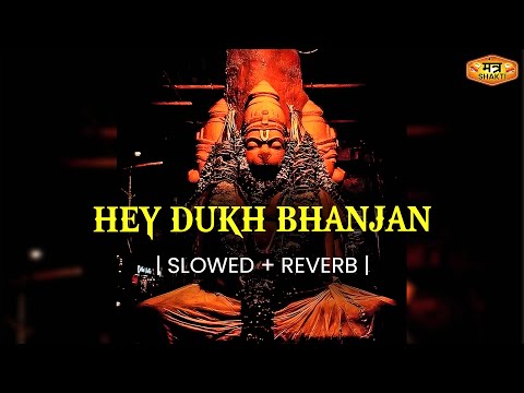 Hey Dukh Bhanjan Maruti Nandan Lofi (Slowed + Reverb) | Lofi Version | Gulshan KumarPawansut Vinti