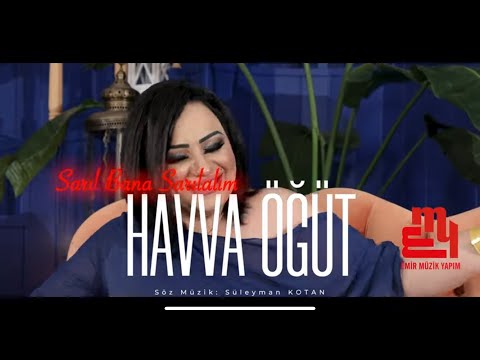 Havva Öğüt - Sarıl Bana Sarılalım