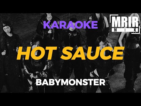 BABYMONSTER – HOT SAUCE KARAOKE Instrumental With Lyrics
