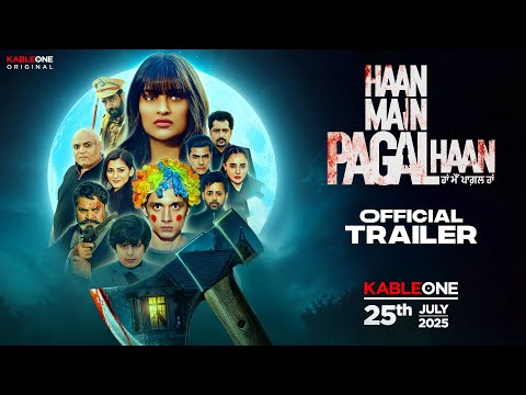 Haan Main Pagal Haan | Trailer | Himanshi Khurana | KableOne | Streaming in 10 Languages | 25th July