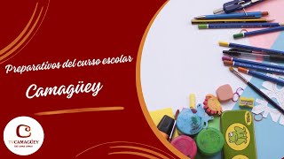 Se alista Camagüey para el nuevo curso escolar