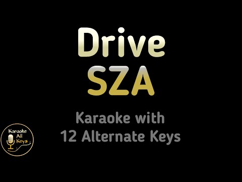 SZA – Drive Karaoke Instrumental Lower Higher Male & Original Key