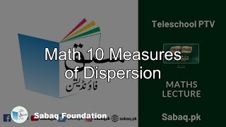 Math 10 Measures of Dispersion