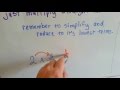 Multiplying and Expressing Fractions