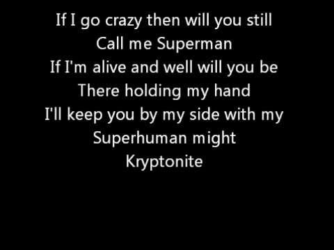 3 Doors Down Kryptonite Lyrics Chords Chordify