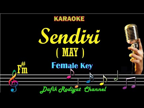 Sendiri (Karaoke) May/ Nada Wanita/ Cewek/ Female Key F#m