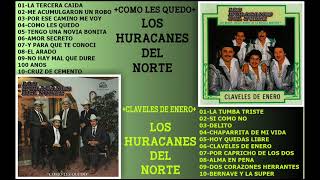 LOS HURACANES DEL NORTE COMO LES QUEDO+CLAVELES DE ENERO