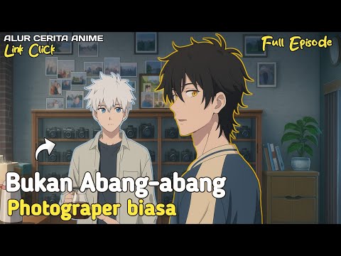 PHOTO STUDIO INI BISA BIKIN KAMU GAK HABIS PIKIR‼️- Alur Cerita Anime