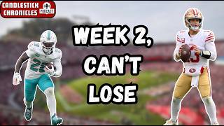 NFL Week 2: 49ers Face Lowly Dolphins | Candlestick Chronicles