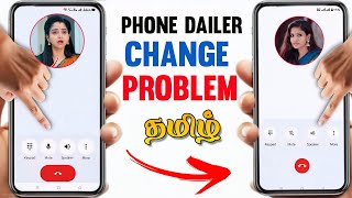 Remove Google Phone Dialer New Update | How to Change & Restore Old Google Dialer (Tamil Guide)