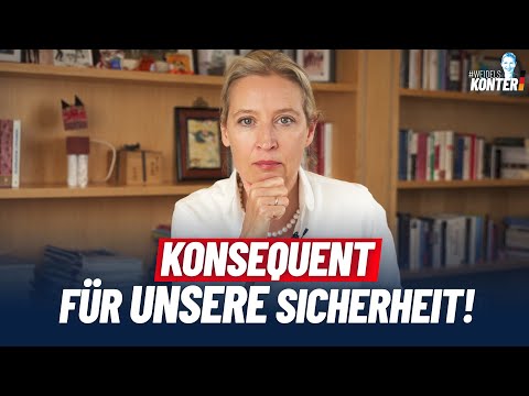 "Konsequent für unsere Sicherheit!" - Alice Weidel - Weidels Konter